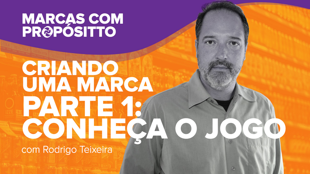 NOVO VÍDEO no Canal Marcas com Propósito